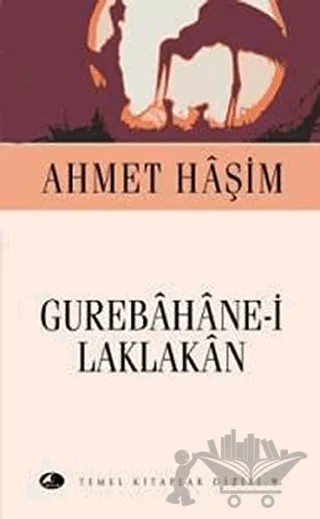 Gurebahane-i Laklakan – Ahmet Hâşim – Şule Yayınları kitap kapağı