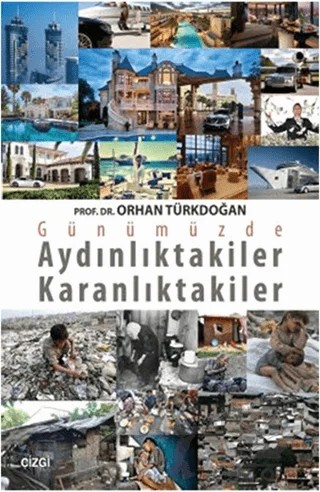Günümüzde Aydınlıktakiler Karanlıktakiler – Orhan Türkdoğan – Çizgi Kitabevi Yayınları kitap kapağı