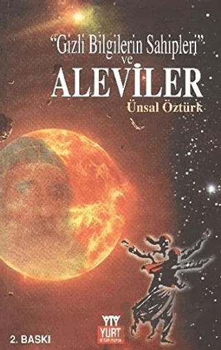 Gizli Bilgilerin Sahipleri Ve Aleviler – Ünsal Öztürk – Yurt Kitap Yayın kitap kapağı