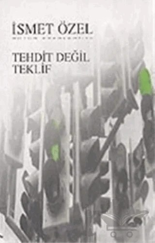 Tehdit Değil Teklif Bütün Eserleri 10 – İsmet Özel – Şule Yayınları kitap kapağı