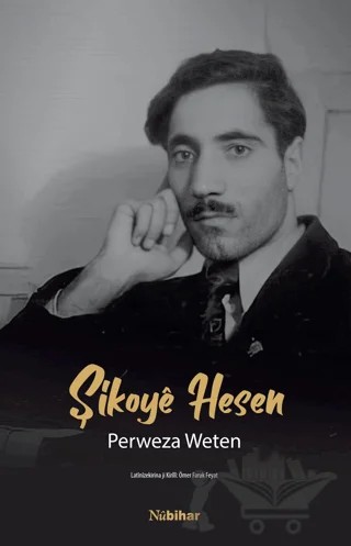 Şikoyê Hesen Perweza Weten – Ömer Faruk Feyat – Nubihar Yayınları kitap kapağı