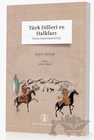 Türk Dilleri ve Halkları – Karl H. Menges – Türk Dil Kurumu Yayınları kitap kapağı