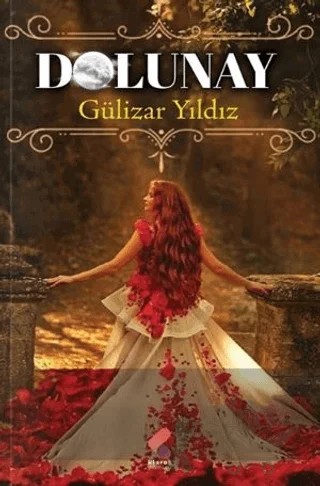 Dolunay – Gülizar Yıldız – Klaros Yayınları kitap kapağı
