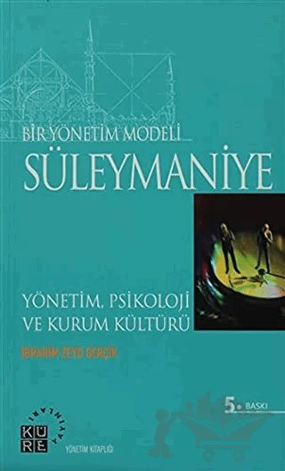 Bir Yönetim Modeli: Süleymaniye – İbrahim Zeyd Gerçik – Küre Yayınları kitap kapağı