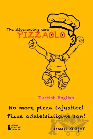 Pizzaola – İsmail Kürşat – Sokak Kitapları Yayınları kitap kapağı