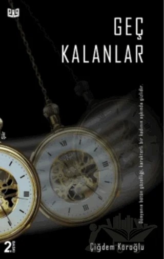 Geç Kalanlar – Çiğdem Köroğlu – Vaveyla Yayıncılık kitap kapağı