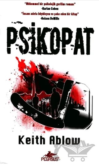 Psikopat – Keith Ablow – Pegasus Yayınları kitap kapağı
