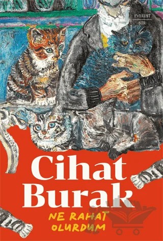 Ne Rahat Olurdum – Cihat Burak – Everest Yayınları kitap kapağı