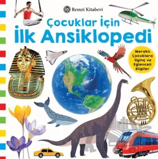 Çocuklar İçin İlk Ansiklopedi – Kolektif – Remzi Kitabevi kitap kapağı