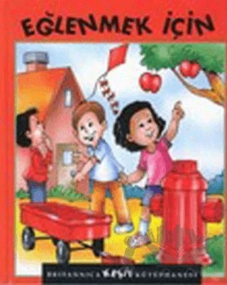 Britannica Keşif Kütüphanesi - Eğlenmek İçin – Pamela Dell – Boyut Yayın Grubu kitap kapağı