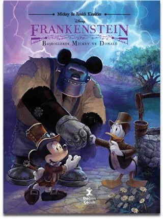 Mickey ile Renkli Klasikler - Frankenstein – Kolektif – Doğan Çocuk kitap kapağı