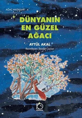 Dünyanın En Güzel Ağacı – Aytül Akal – Uçanbalık Yayıncılık kitap kapağı
