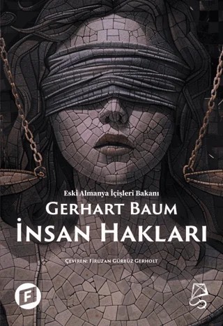 İnsan Hakları Bir Çağrı – Gerhart Baum – Serbest Kitaplar kitap kapağı