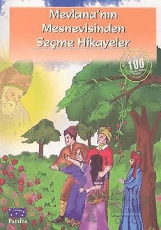 Mevlana’nın Mesnevisinden Seçme Hikayeler – Kolektif – Parıltı Yayınları kitap kapağı
