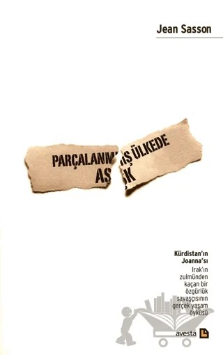 Parçalanmış Ülkede Aşk – Jean Sasson – Avesta Yayınları kitap kapağı