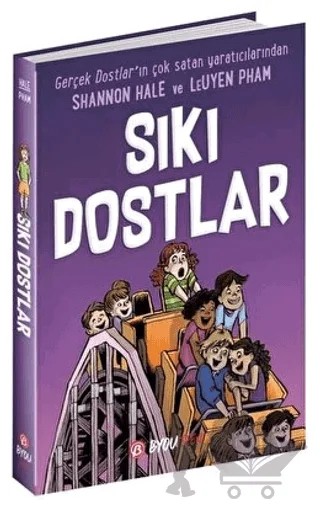 Sıkı Dostlar – Shannon Hale, LeUyen Pham – Beta Byou kitap kapağı