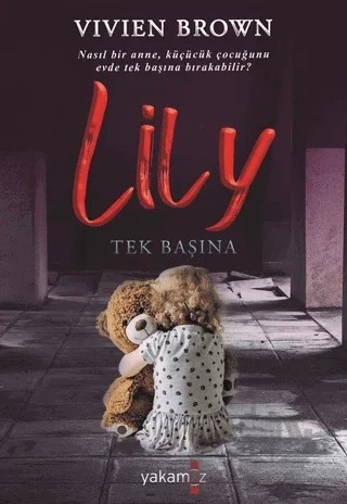 Lily Tek Başına – Vivien Brown – Yakamoz Yayınevi kitap kapağı