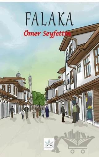 Falaka – Ömer Seyfettin – Northern Lights Yayınları kitap kapağı