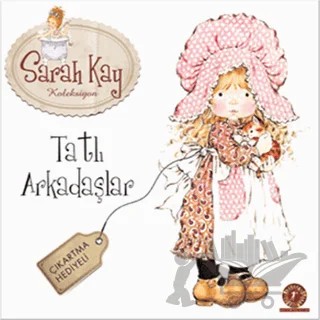 Sarah Kay Koleksiyon - Tatlı Arkadaşlar – Sarah Kay – Artemis Yayınları kitap kapağı