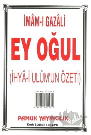 Ey Oğul (Sohbet-004) – İmam-ı Gazali – Pamuk Yayıncılık kitap kapağı