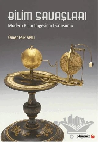 Bilim Savaşları – Ömer Faik Anlı – Phoenix Yayınevi kitap kapağı