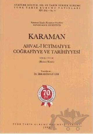 Karaman Ahval-i İctimaiyye Coğrafiyye ve Tarihiyyesi 1338 R.-1341 H. 1. Kitab – Kolektif – Türk Tarih Kurumu Yayınları kitap kapağı