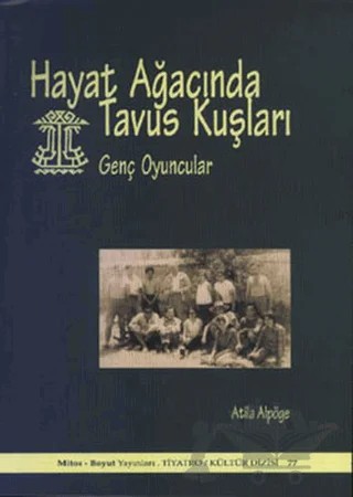 Hayat Ağacında Tavus Kuşları – Atilla Alpöge – Mitos Boyut Yayınları kitap kapağı