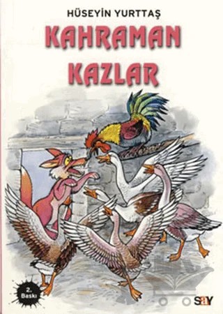 Kahraman Kazlar – Hüseyin Yurttaş – Say Çocuk kitap kapağı
