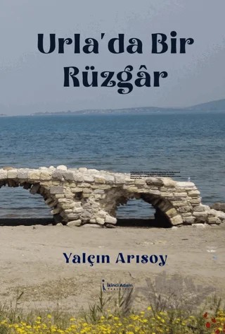 Urla’da Bir Rüzgar – Yalçın Arısoy – İkinci Adam Yayınları kitap kapağı
