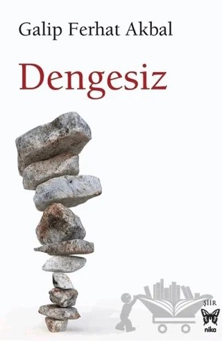 Dengesiz – Galip Ferhat Akbal – Nika Yayınevi kitap kapağı