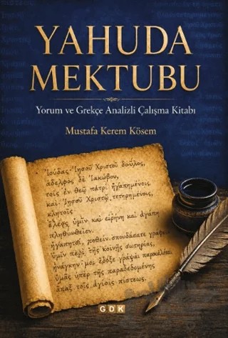 Yahuda Mektubu – Mustafa Kerem Kösem – GDK Yayınları kitap kapağı