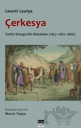 Çerkesya – Leonti Lyulye – Koyu Siyah Kitap kitap kapağı