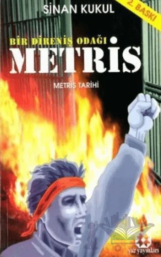 Bir Direniş Odağı Metris – Sinan Kukul – Yar Yayınları kitap kapağı