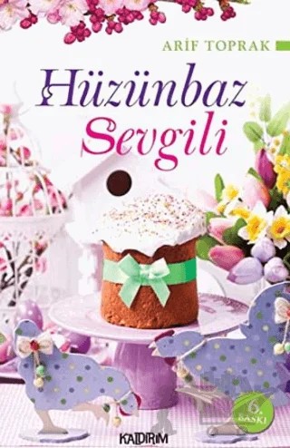 Hüzünbaz Sevgili – Arif Toprak – Kaldırım Yayınları kitap kapağı