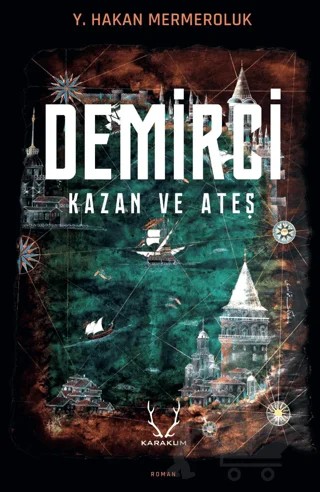 Demirci – Yiğit Hakan Mermeroluk – Karakum Yayınevi kitap kapağı