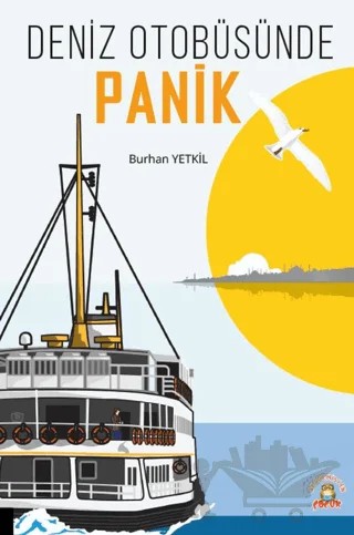 Deniz Otobüsünde Panik – Burhan Yetkil – Akademisyen Kitabevi kitap kapağı