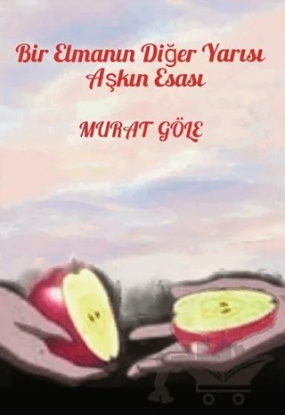Bir Elmanın Diğer Yarısı – Murat Göle – Artshop Yayıncılık kitap kapağı