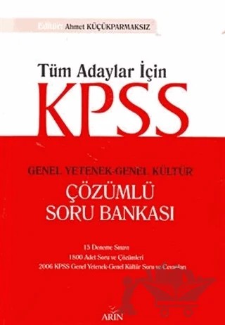 KPSS Genel Yetenek - Genel Kültür Çözümlü Soru Bankası – Kolektif – Arın Yayınları kitap kapağı