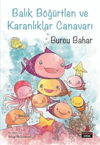 Balık Böğürtlen ve Karanlıklar Canavarı – Burcu Bahar – Kırmızı Kedi Çocuk kitap kapağı
