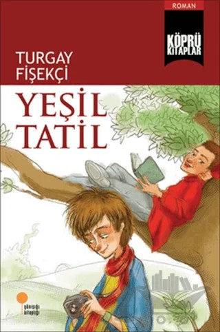 Yeşil Tatil – Turgay Fişekçi – Günışığı Kitaplığı kitap kapağı