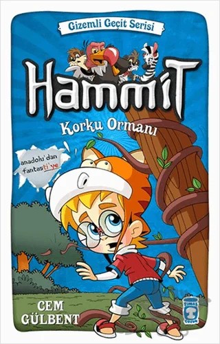 Hammit - Korku Ormanı – Cem Gülbent – Timaş Çocuk kitap kapağı