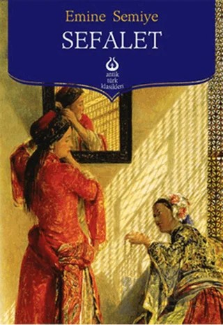 Sefalet – Emine Semiye – Antik Kitap kitap kapağı