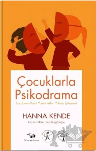 Çocuklarla Psikodrama – Hanna Kende – Bilim ve Sanat Yayınları kitap kapağı
