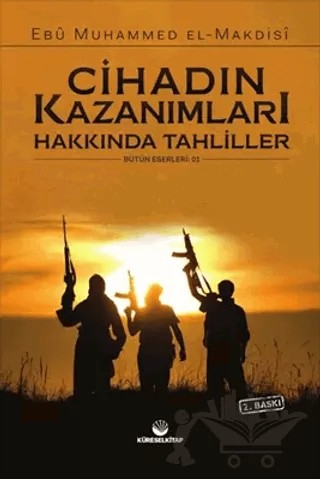 Cihadın Kazanımları Hakkında Tahliller – Ebu Muhammed el-Makdisi – Küresel Kitap kitap kapağı