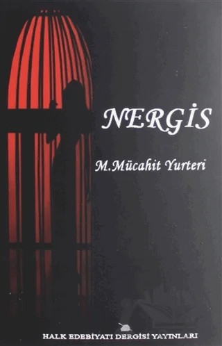 Nergis – Mehmet Mücahit Yurteri – Halk Edebiyatı Dergisi Yayınları kitap kapağı