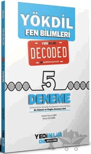 YÖKDİL Fen Bilimleri Decoded 5 Deneme – Kolektif – Yediiklim Yayınları kitap kapağı