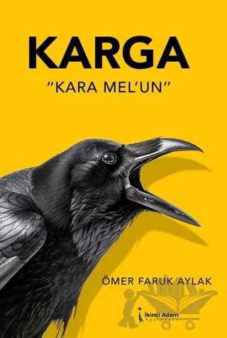Karga – Ömer Faruk Aylak – İkinci Adam Yayınları kitap kapağı