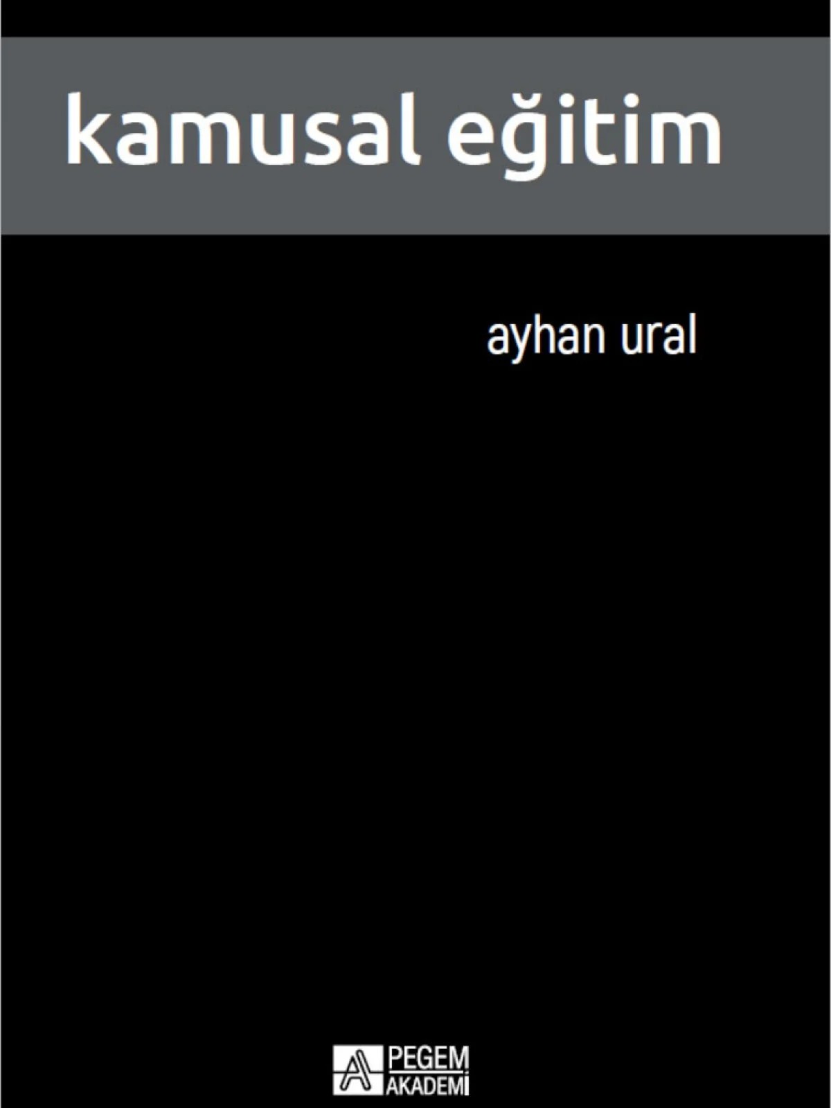 Kamusal Eğitim – Pegem Akademi Yayıncılık kitap kapağı