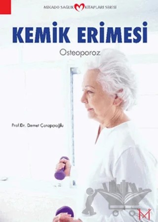 Kemik Erimesi – Demet Çorapçıoğlu – Mikado Yayınları kitap kapağı