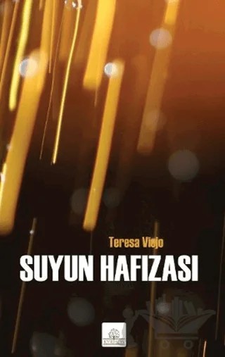 Suyun Hafızası – Teresa Viejo – Kyrhos Yayınları kitap kapağı